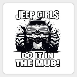 Jeep girls do it in the mud! Magnet